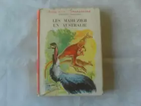 Couverture du produit · Les Mahuzier en Australie. Illustrations de Raoul Auger. G.P, Paris. Collection " Bibliothèque Rouge et Or Souveraine ". 1962. 