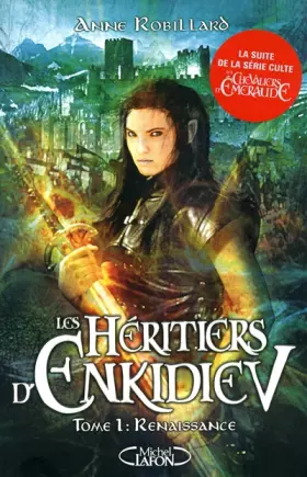 Couverture du produit · Les Héritiers d'Enkidiev, Tome 1 : Renaissance