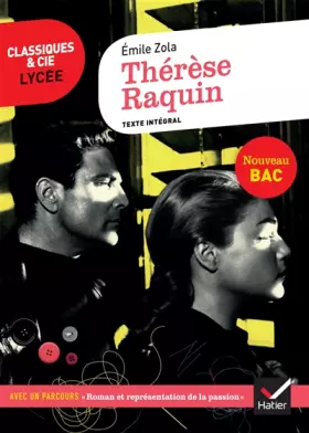 Couverture du produit · Thérèse Raquin: suivi d'un parcours sur la représentation de la passion