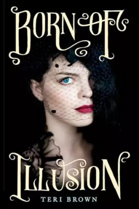 Couverture du produit · Born of Illusion (Born of Illusion, 1)