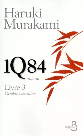 Couverture du produit · 1Q84 Livre 3, octobre-décembre