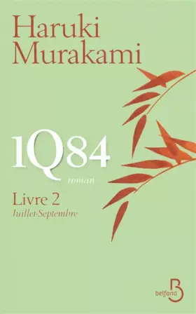 Couverture du produit · 1Q84 - Livre 2, Juillet-Septembre