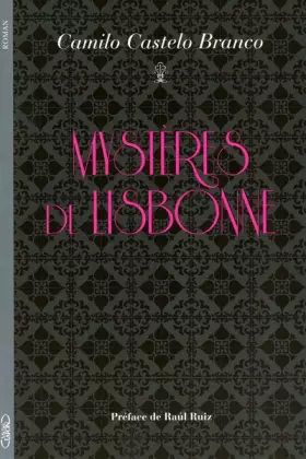 Couverture du produit · Mystères de Lisbonne
