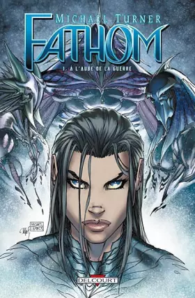 Couverture du produit · Fathom, Tome 1 : A l'aube de la guerre