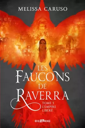 Couverture du produit · Les Faucons de Raverra, T3 : L'Empire libéré
