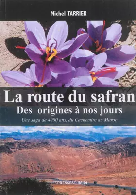 Couverture du produit · La route du safran