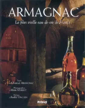 Couverture du produit · Armagnac : La plus vieille eau-de-vie de France