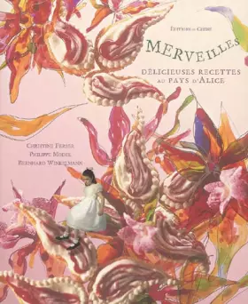 Couverture du produit · Merveilles, délicieuses recettes au pays d'Alice