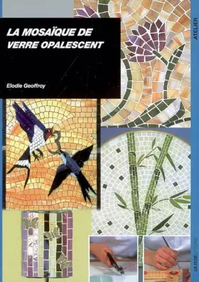 Couverture du produit · La mosaïque de verre opalescent