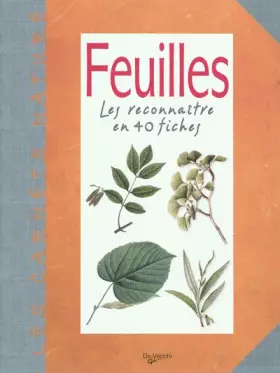 Couverture du produit · Feuilles : Les reconnaître en 40 fiches