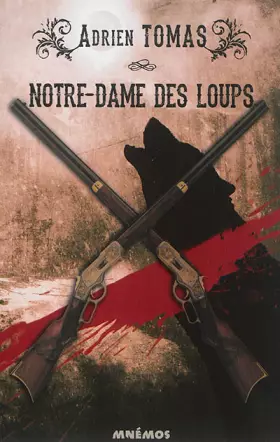 Couverture du produit · Notre-Dame des loups