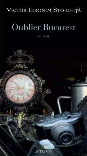 Couverture du produit · oublier bucarest