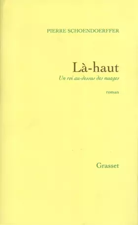 Couverture du produit · Là-haut : Un roi au-dessus des nuages