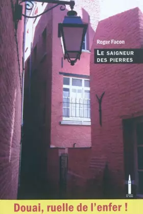 Couverture du produit · Le saigneur des pierres