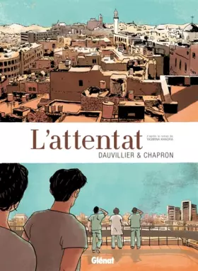 Couverture du produit · L'Attentat: D'après le roman de Yasmina Khadra