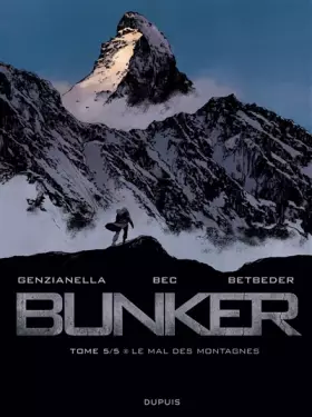 Couverture du produit · Bunker - tome 5 - Le mal des montagnes