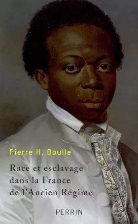 Couverture du produit · RACE ET ESCLAVAGE DANS FRANCE