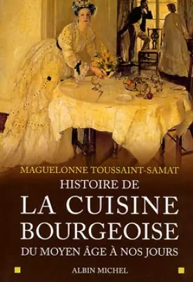 Couverture du produit · Histoire de la cuisine bourgeoise