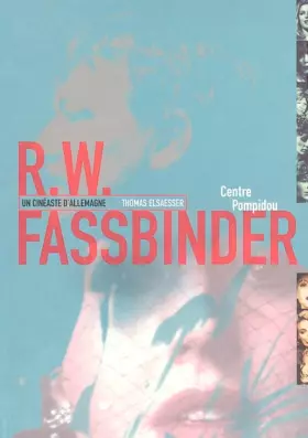 Couverture du produit · Rainer Werner Fassbinder : Un cinéaste d'Allemagne