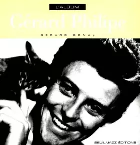 Couverture du produit · L'album Gérard Philipe