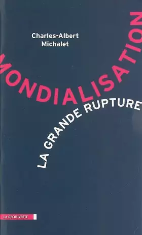 Couverture du produit · Mondialisation, la grande rupture