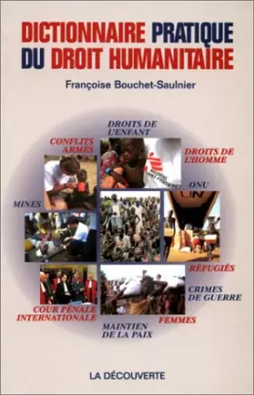Couverture du produit · Dictionnaire pratique du droit humanitaire