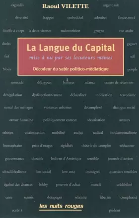 Couverture du produit · La langue du capital : Mise à nu ses locuteurs mêmes