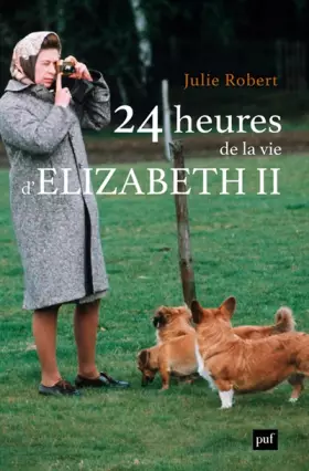 Couverture du produit · 24 heures de la vie d'Elizabeth II