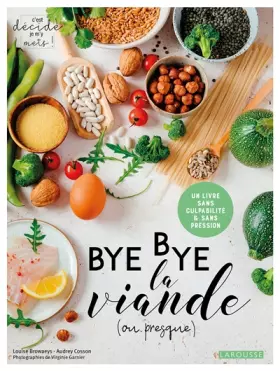 Couverture du produit · Bye bye la viande (ou presque) !