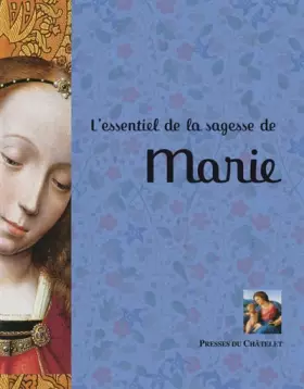 Couverture du produit · L'essentiel de la sagesse de Marie
