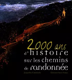 Couverture du produit · 2000 ans d'histoire sur les chemins de randonnée.
