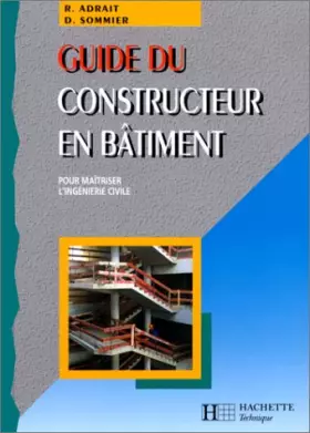 Couverture du produit · GUIDE DU CONSTRUCTEUR EN BATIMENT. ed 98