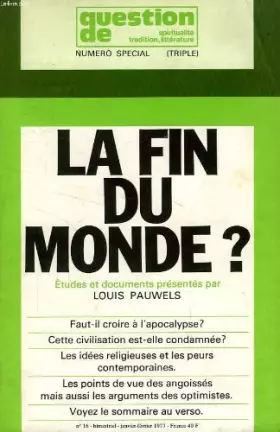 Couverture du produit · QUESTION DE, N° SPECIAL (TRIPLE) 16, JAN.-FEV. 1977, LA FIN DU MONDE ?