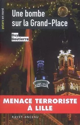 Couverture du produit · Une bombe sur la Grand-Place