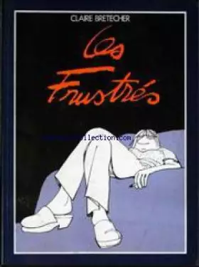 Couverture du produit · FRUSTRES (LES) du 31/12/2099 - CLAIRE BRETECHER.