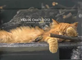 Couverture du produit · Vies de chats 2012 : L'agenda-calendrier