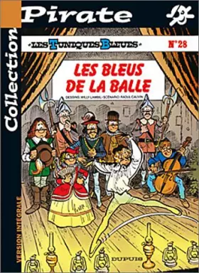 Couverture du produit · BD Pirate : Les Tuniques bleues, tome 28 : Les bleus de la balle