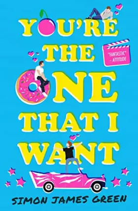 Couverture du produit · You're the One That I Want (The funniest YA romance of the summer!)