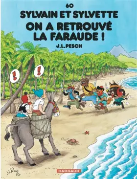 Couverture du produit · Sylvain et Sylvette - Tome 60 - On a retrouvé la Faraude !
