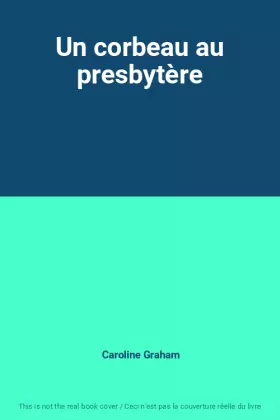 Couverture du produit · Un corbeau au presbytère