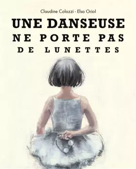 Couverture du produit · Danseuse ne porte pas de lunettes (Une)