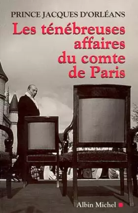 Couverture du produit · Les Ténébreuses affaires du Comte de Paris