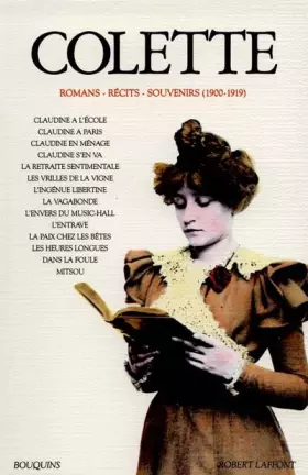 Couverture du produit · Colette : Romans, récits, souvenirs, tome 1