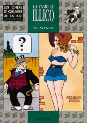 Couverture du produit · CHEFS-D'OEUVRE DE LA BD T07 . LA FAMILLE ILLICO
