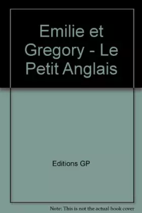 Couverture du produit · Emilie et gregory le petit anglais