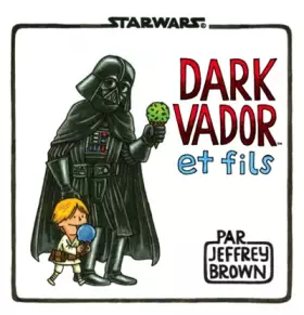 Couverture du produit · STAR WARS : DARK VADOR ET FILS