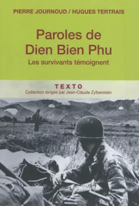 Couverture du produit · PAROLES DE DIEN BIEN PHU LES SURVIVANTS TEMOIGNENT