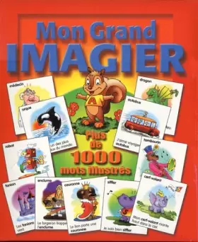 Couverture du produit · MON GRAND IMAGIER. Plus de 1000 mots illustrés