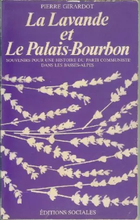 Couverture du produit · La Lavande et le Palais-Bourbon