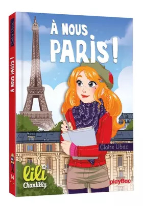 Couverture du produit · Lili Chantilly - T14 - À nous Paris !